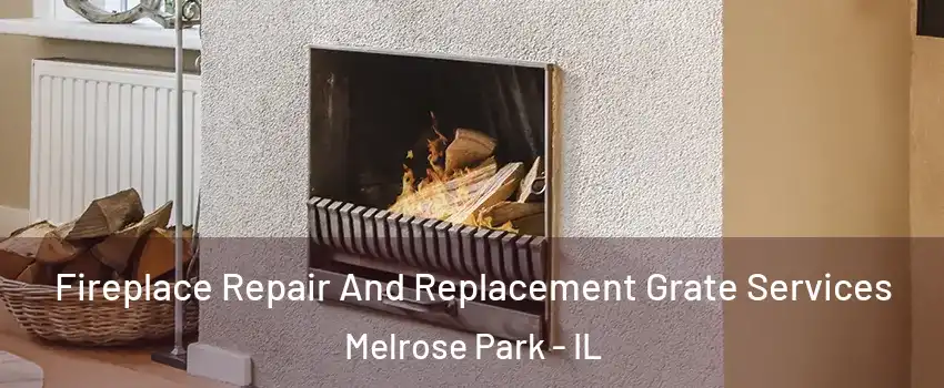  Fireplace Repair And Replacement Grate Services Melrose Park - IL